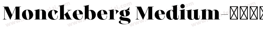 Monckeberg Medium字体转换